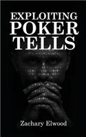 Exploiting Poker Tells