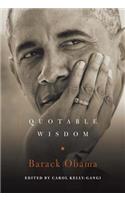 Barack Obama: Quotable Wisdom