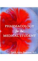 Pharmacology for the Medical Student