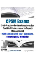 CPSM Exams Self-Practice Review Questions for Certified Professional in Supply Management