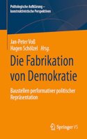 Die Fabrikation Von Demokratie