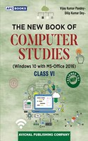 The New Book of Computer Studies Class- VI