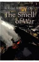 The Smell of War