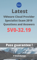 Latest VMware Cloud Provider Specialist Exam 2019 5V0-32.19 Questions and Answers