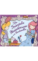 The Fairytale Hairdresser and Cinderella