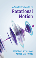 Student's Guide to Rotational Motion
