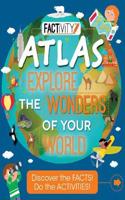 Factivity Atlas Explore the Wonders of Your World