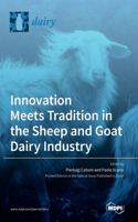 Innovation Meets Tradition in the Sheep and Goat Dairy Industry