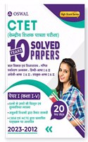 Oswal CTET Paper 1 (Class 1 -5) 10 Years Solved Papers Hindi Medium :20 Paper Sets, Solved Papers (2023-2012) Child Development & Pedagogy, Maths,Hindi, English, Sanskrit, CBSE & NCTE Syllabus Pattern