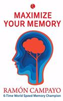 Maximize Your Memory