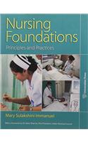 NURSING FOUNDATION : PRINCIPLES AND PRACTICES (PB)....Sulakshini M