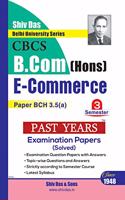 E Commerce for B.Com Hons Semester 3 for Delhi University by Shiv Das