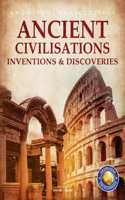 Inventions & Discoveries: Ancient Civilisation