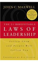 The 21 Irrefutable Laws of Leadership