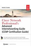 Cisco Network Professional'S Advanced Internetworking Guide (Ccnp Certification Guide)