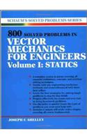 800 Solved Problems Invector Mechanics for Engineers, Vol. I: Statics