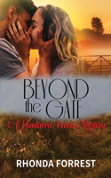 Beyond the Gate (A Bindarra Creek Mystery Romance)