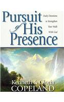 Pursuit of His Presence