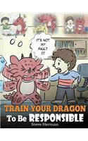 Train Your Dragon To Be Responsible