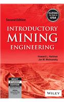 Introductory Mining Engineering, 2Nd Ed