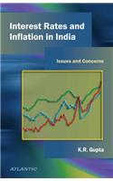 Interest Rates And Inflation In India:Issues And Concerns