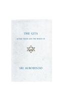 The Gita : In The Vision & The Words Of