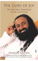 The Guru of Joy: Sri Sri Ravi Shankar and the Art of Living