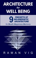 ARCHITECTURE for WELL BEING