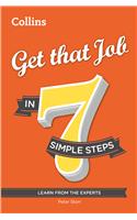 Get That Job In 7 Simple Steps