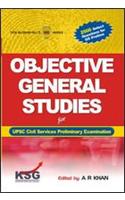 Objective General Studies: For UPSC Civil Services Preliminary Examination