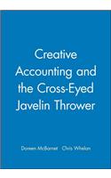 Creative Accounting and the Cross-Eyed Javelin Thrower