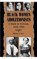 Black Women Abolitionists