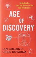 Age of Discovery: Navigating the Risks and Rewards of Our New Renaissance