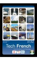 Tech French - French for Science and Technology (with CD)