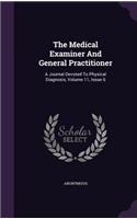 The Medical Examiner and General Practitioner