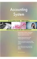 Accounting System A Complete Guide - 2020 Edition