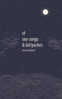 of sea - songs & bellyaches | English poetry books