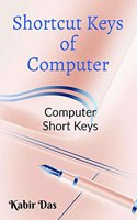 Shortcut Keys of Computer: Computer Short Keys