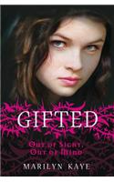 Gifted: Out of Sight, Out of Mind