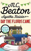 Agatha Raisin and the Day the Floods Came