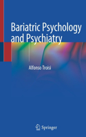 Bariatric Psychology and Psychiatry