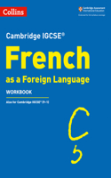 Cambridge IGCSE (R) French as a Foreign Language Workbook