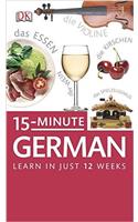 15 Minute German