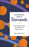 Beginner's Guide to Starseeds