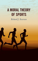 Moral Theory of Sports