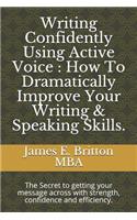 Writing Confidently Using Active Voice