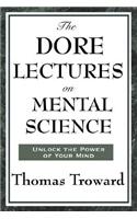 Dore Lectures on Mental Science