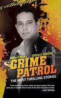 Crime Patrol: The Most Thrilling Stories