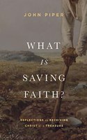 What Is Saving Faith?