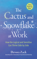 Cactus and Snowflake at Work